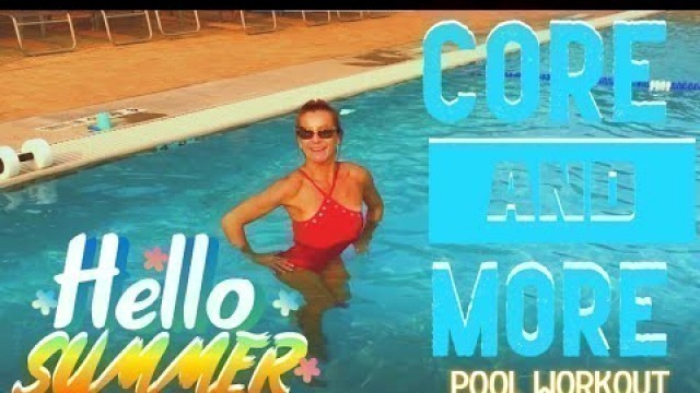 'CORE and More Pool Workout: best abs exercises for all levels!'