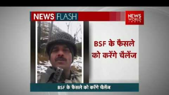 'BSF dismisses jawan who posted videos about bad food'