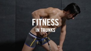 'Fitness | Workout In Your Underwear | Workouts At Home Part 2 - Trunks'
