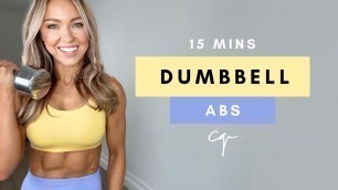 '15 Min DUMBBELL ABS WORKOUT at Home | Follow Along No Repeat'