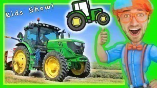 'Blippi with Tractors for Toddlers | Educational Videos for Toddlers with Nursery Rhymes'