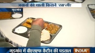 'Reality Check of Food Quality Served to BSF Jawans in various Districts'