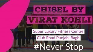 'Virat Kohli Luxury Brand  #GymTour | #Day401 | Chisel | Punjabi Bagh | Delhi | India'