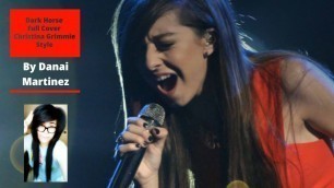 'ME SINGING \"DARK HORSE\" BY KATY PERRY - CHRISTINA GRIMMIE STYLE \'THE VOICE\' STUDIO VERSION BY: DANAI'