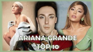 'ARIANA GRANDE TOP 10 - The Fashion Doctor'