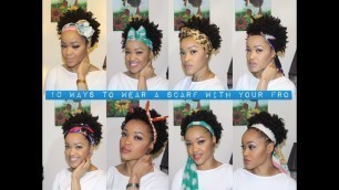 '10 Quick & EASY Ways to Style your \'Fro with a Scarf (Short Natural Hair & TWA Friendly)'