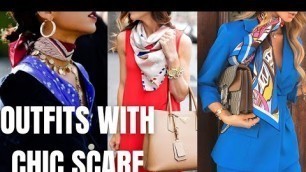 'Chic Scarf Outfit Ideas and Style. How to Wear a Scarf Outfit Ideas?'