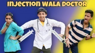 'Injection Wala Doctor | Funny Comedy Video | Prashant Sharma Entertainment'