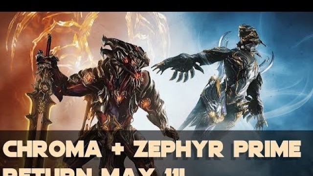 'Warframe- Chroma & Zephyr Prime Returns May 11th'