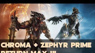 'Warframe- Chroma & Zephyr Prime Returns May 11th'