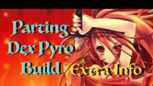 'Parting Pyrokat Master II - Extra Tips & Info - Dark Souls 3 PvP/PvE Build Guide'