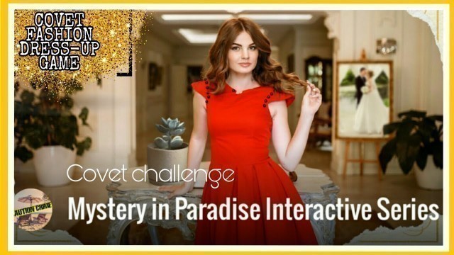 '#vlog #stylish #gaming #covetfashion                    Covet Fashion challenge|Mystery In Paradise|'