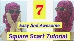 '7 Easy Ways To Wear A Square Scarf | Different Style To Protect Yourself From Sun || Krrish Sarkar'