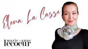 'Elena La Casse - The Art Of Scarf Tying!'