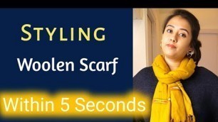 'Styling With Woolen Scarf | Tie Your Muffler In Style | Winter Fashion Hack #Woolenscarfhacks'