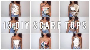 'DIY No Sew Tops | 1 Scarf 13 Different Styles'