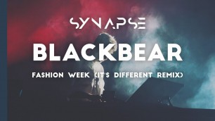 'blackbear - fashion week (it\'s different Remix) [Free]'