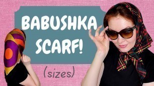 'Classic head scarf Babushka Style! How to wear it? Sizes and Fabric variations.'