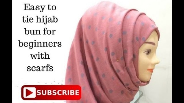 'Hijab Bun with scarf for beginners| Easy hijab style bun with less pins'