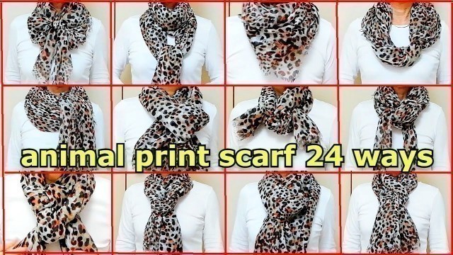 '♥how to wear animal print scarf 24 ways【スカーフの巻き方】アニマルプリントの大判薄手２４通り！'