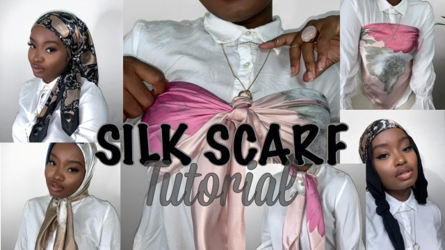 'DIFFERENT WAYS TO STYLE YOUR SILK SCARF : HIJAB TUTORIAL'