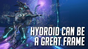 'HYDROID IS NOT COMPLETELY USELESS, AND CAN BE GREAT WITH THESE CHANGES | WARFRAME'