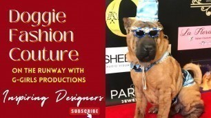 'G Girls Doggie Fashion Show'