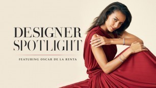 'Designer Spotlight: Oscar De La Renta'