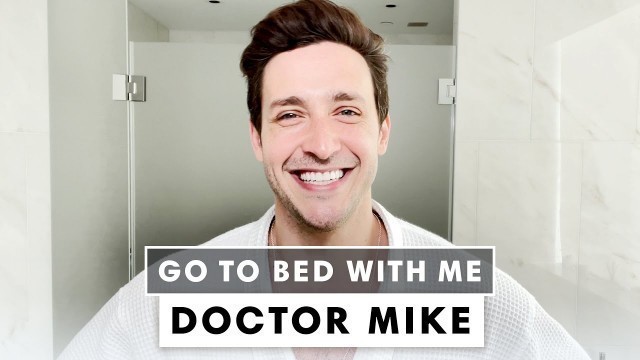 'Doctor Mike\'s Nighttime Skincare Routine | Go To Bed With Me | Harper\'s BAZAAR'