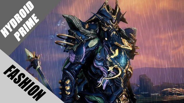 'Warframe | Fashion Frame | Hydroid Prime : Elementalist of Water'