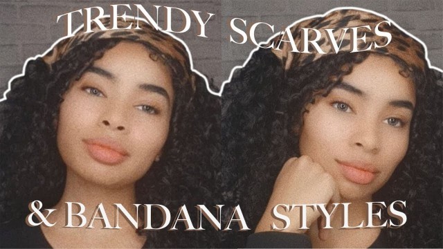 'HOW TO STYLE A HAIR SCARF AND BANDANA |2020| (CURLY HAIR)'