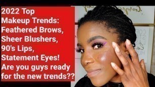 '#SHORTS | 2022 MAKEUP & BEAUTY TRENDS: FEATHERED BROWS, STATEMENT EYES, 90\'S LIP| ARE THEY WEARABLE?'