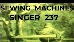 'SEWING  MACHINES  SINGER 237'