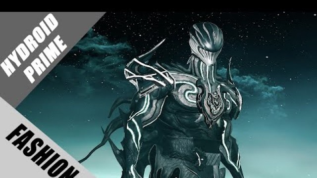 'Warframe | Fashion Frame | Hydroid Prime : Terror Beyond the Void'