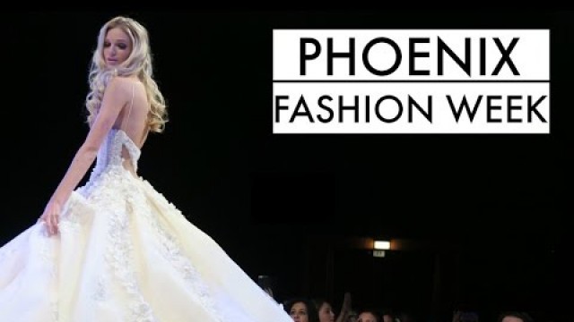 'VLOG | Phoenix Fashion Week'