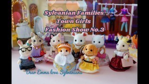'Sylvanian Families | Calico Critters [Stop Motion] Fashion Show No 3 - Town Girls Series (2021)'
