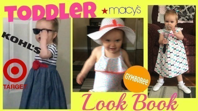 'Toddler Clothing Haul | SUMMER 2017 | MACY\'S, CONSIGNMENT & MORE!'