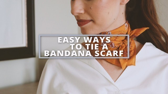 'Easy Ways to Tie a Bandana Scarf'