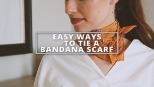 'Easy Ways to Tie a Bandana Scarf'