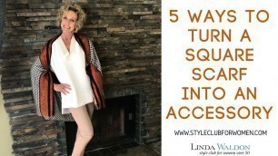 '5 Easy + Stylish Ways To Tie A Square Scarf'