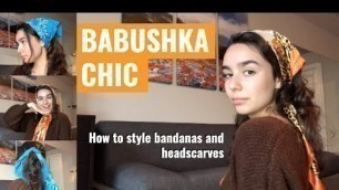 'Trendy Bandana and Head Scarf HAIRSTYLE TUTORIAL // easy ways to spice up your outfits'