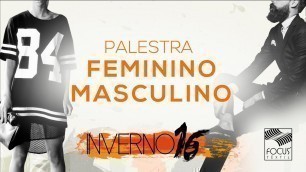 'Fashion Webinar Focus Têxtil - Tendências Inverno 2016 Feminino e Masculino'