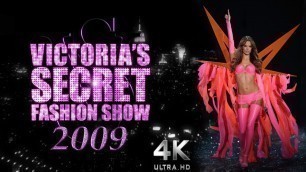'Victoria\'s Secret Fashion Show 2009 - 4K 60FPS Upscaled'