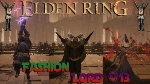 'Elden Ring Fashion Souls (Fashion Lord/Elden Bling!!!) #13, Ft Loki'