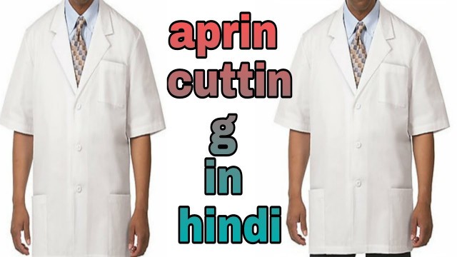 'doctor aprin full cutting in hindi/How to cut a aprin/aprin kese banaye / best Tailor'