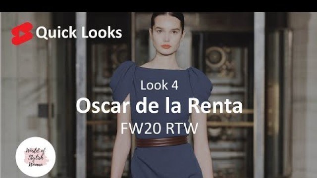 'Quick Looks | Oscar de la Renta | Look 4 | FW20 RTW'