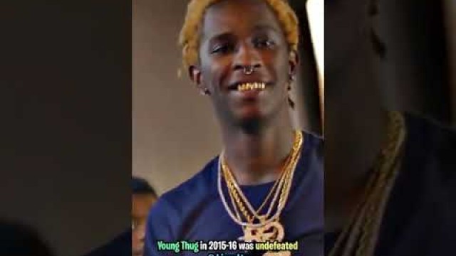 'Young Thug In His Prime Was Undefeated 