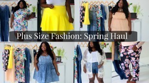 'Plus Size Fashion: Spring Haul  (Try On)'