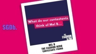 'The Fashion Hero TV Series Season 2 | Who is more excited for Mel B'