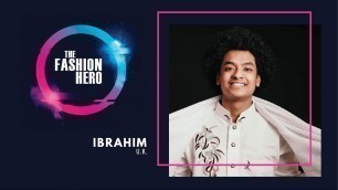 'Ibrahim Mohamed, potential contestant for The Fashion Hero TV Series'